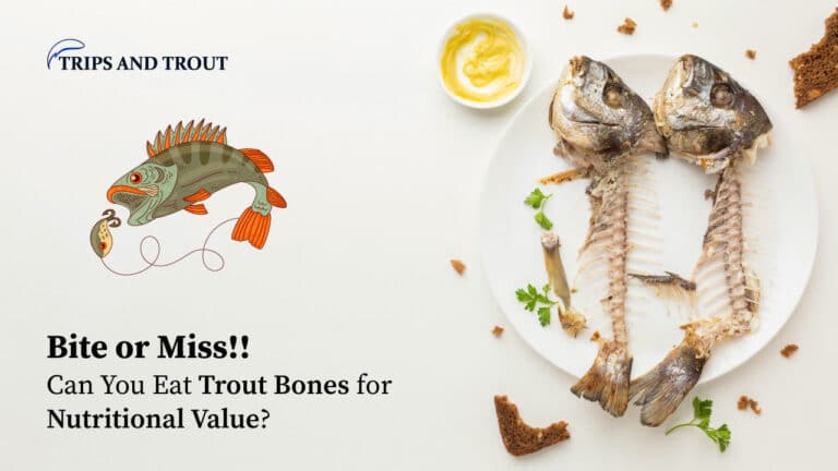 Can You Eat Trout Bones